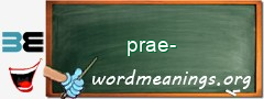 WordMeaning blackboard for prae-